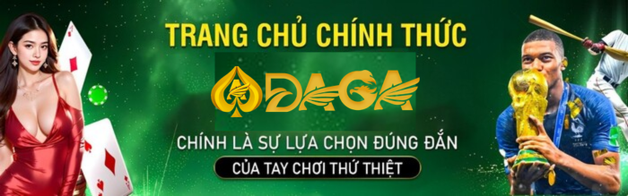 DAGA có uy tín không
